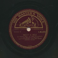 Leo Rowsome and His Irish Pipers Band: Bonnie Kate/Miss Monaghan's/The Blackberry Blossom (Reels)