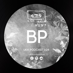 UKH Podcast 024 - BP