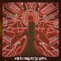 When I Turn Off The Lights