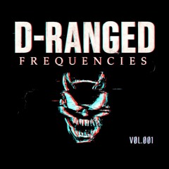 Hard Techno/Industrial/Raw Mix | Vol. 001 | D-RANGED Frequencies