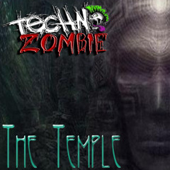 Techno Zombie - The Temple (Sample)