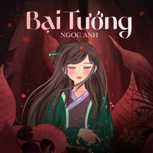 Bại Tướng - Ngọc Anh | Nhạc Hoa Lời Việt