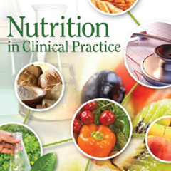 download KINDLE 🖊️ Nutrition in Clinical Practice by  Dr. David L. Katz MD  MPH  FAC