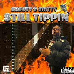 Still Tippin (Freestyle)