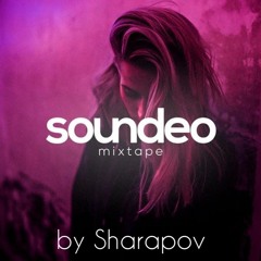 Sharapov - Soundeo Mixtape