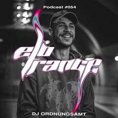 allgemeine trancefloorkontrolle [DJ ORDNUNGSAMT] - Elotrance Podcast #054