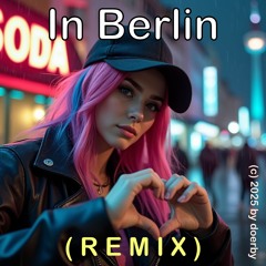 In Berlin Remix