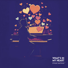 What’s In My Heart (Improvised Demo)