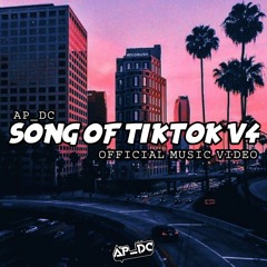 AP_DC - SONG_OF_TIKTOK_V4 - REMIX_MASHUP_(Official_Music_Audio)