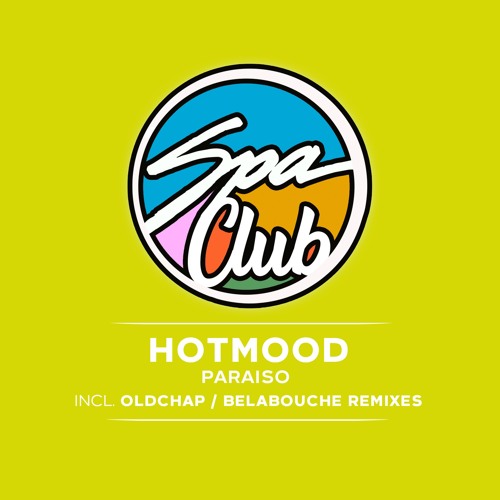 [SPC03] - HOTMOOD - Paraiso (BELABOUCHE REMIX)