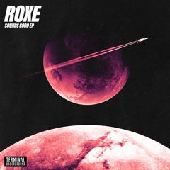 Roxe - Melodrama (Original Mix)