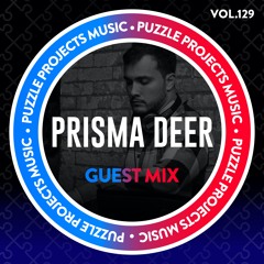 Prisma Deer - PuzzleProjectsMusic Guest Mix Vol.129