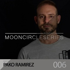 Pako Ramirez - Set Mooncircles April 2021