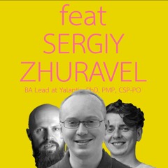 Episode 013 feat SERGIY ZHURAVEL - Part 1
