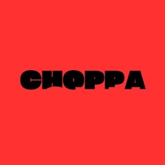 Choppa