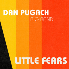 Little Fears (feat. Troy Roberts)