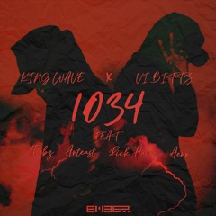 King Wave & VI Bittz - 1034 (Feat. Thobz, ARTeast, Rick Havoc & Aero)