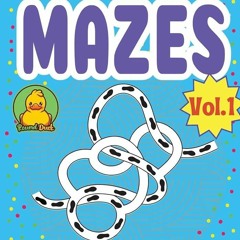 ⚡Read🔥Book Hours of Fun Mazes for Kids 4-6 Vol-1 By Round Duck: 110 Mazes Activity Book with Si