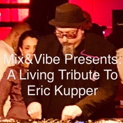 Mix&Vibe Presents: Eric Kupper  A Living Tribute