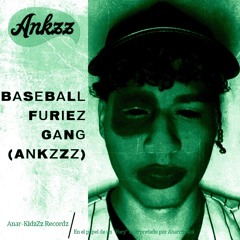 Baseball Furiez Gang (prod. 4me) [by AnarchyBoi]
