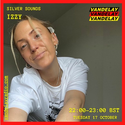 Stream 17|10|23 - Silver Sounds w/ Izzy by Vandelay Radio | Listen online  for free on SoundCloud