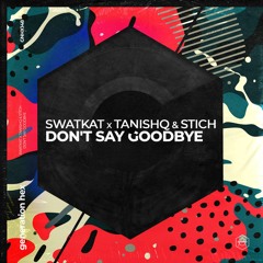 Swatkat X Tanishq & Stich - Don't Say Goodbye