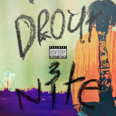 Drout Nite (Prod. Sneakinbeats)