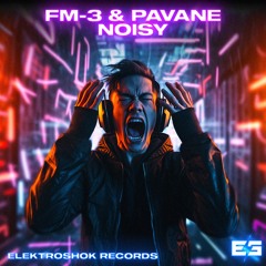 Noisy Ft. Pavane