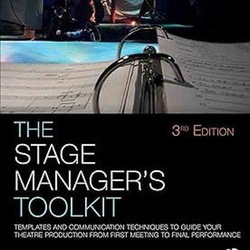 Stream The Stage Manager S Toolkit Templates And Communication