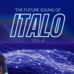 The Future Sound Of Italo Vol. 4 - Mixed by DJ Elmo