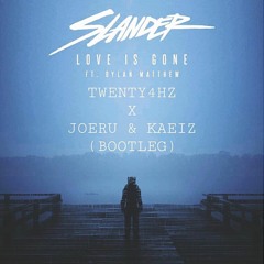 SLANDER ft. DYLAN MATTHEW - LOVE IS GONE(TWENTY4HZ X JOERU & KAEIZ BOOTLEG) [BUY = FREE DOWNLOAD]