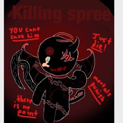 Killing Spree (entity's theme song)