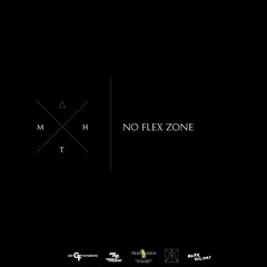 No Flex Zone