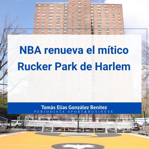 NBA, el sindicato de jugadores renueva el mítico Rucker Park de Harlem
