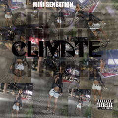 MINI SENSATION - CLIMATE (PROD. SUPAMANLEY)