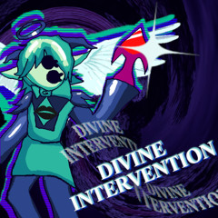 DIVINE INTERVENTION - [Deltarune: The 5Same Other Puppet]