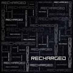 Recharged
