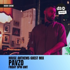 House Anthems EP49 With DIPZ MISTRY Featuring Pavzo