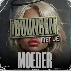 BOUNCEN MET JE MOEDER #1