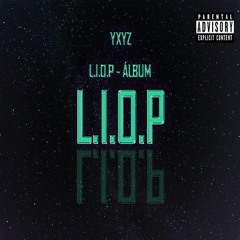 yxyz - L.I.O.P