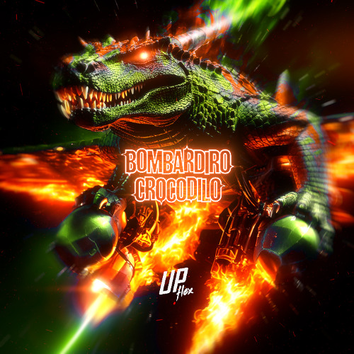 Upflex - Bombardiro Crocodilo