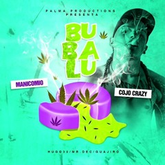 Bubalu - Cojo Crazy