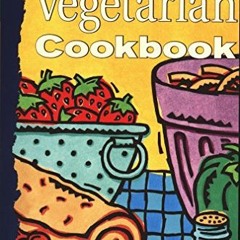 [Read] PDF 💓 The Teen's Vegetarian Cookbook by  Judy Krizmanic &  Matthew Wawiorka [