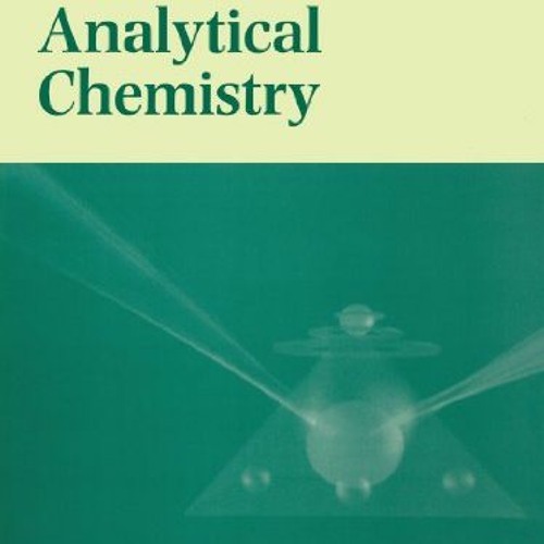 READ EBOOK 📋 Analytical Chemistry 6e St SOL WSE by  Gary D. Christian [PDF EBOOK EPU