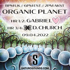 Organic Planet - Episode 10 (9 - 4-2022)