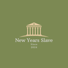 Homesession: New Years Slave