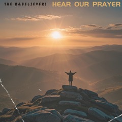 Hear Our Prayer