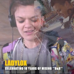 LADY LOX 10 YEARS OF MIXING - VOLUME 5 **D&B**