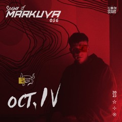 Sound Of Markuva #56 - Oct. IV