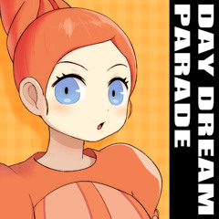 Day Dream Parade